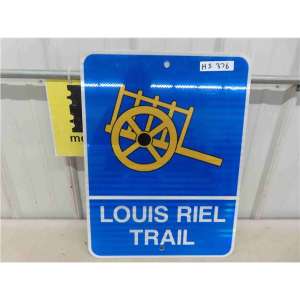 Louis Riel Trail Metal Sign 17 1/2'' x 23 1/2'' 