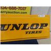 Image 3 : Dunlop Tire Fiberglass Sign 12" x 36" 