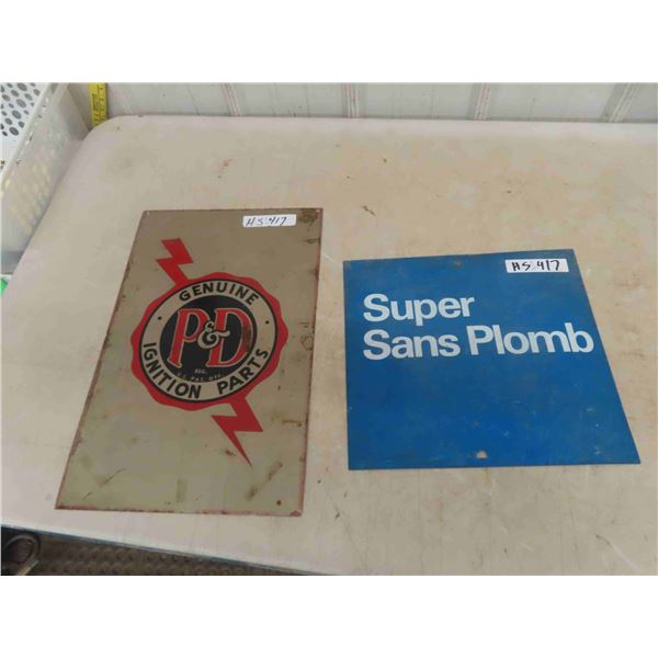 P+D Ignition Metal Sign 12  x 19  & Fiberglass Super Sans Plomb 13  x 13.5 