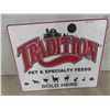 Image 1 : Tradition Pet and Specialty Feed Metal Sign 30'' x 36''