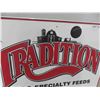 Image 2 : Tradition Pet and Specialty Feed Metal Sign 30'' x 36''