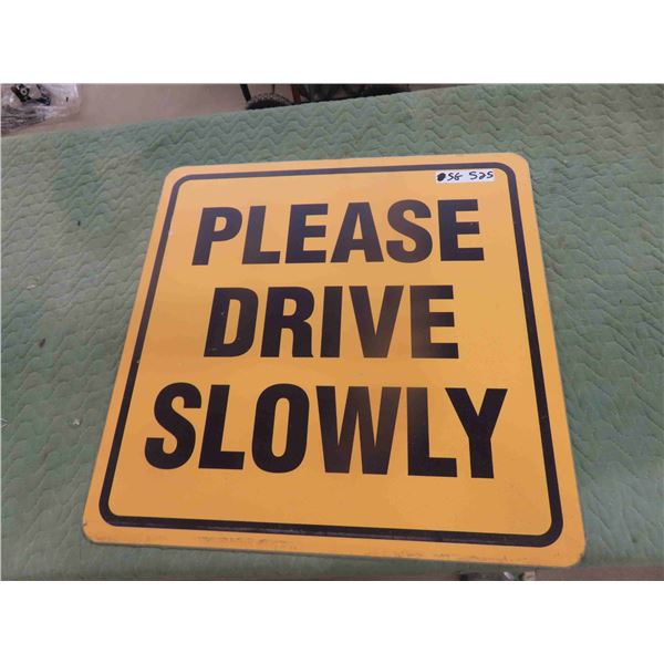 Please Drive Slow' Metal Sign 24'' x 24''