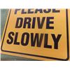 Image 3 : Please Drive Slow' Metal Sign 24'' x 24''