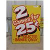 Image 1 : Arcade Painted Wooden Sign ' 2 Games for 25 cents' - Possibly from WPG Beach