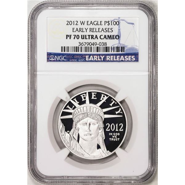 2012-W $100 Proof American Platinum Eagle Coin NGC PF70 Ultra Cameo Early Releases