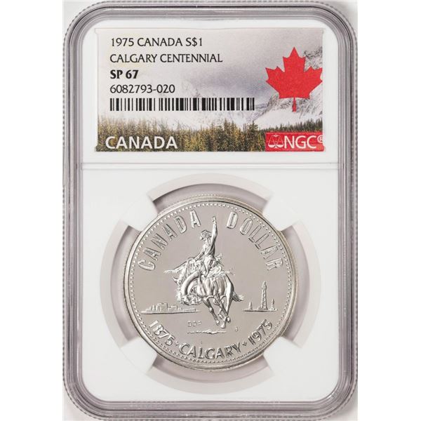 1975 Canada $1 Calgary Centennial Silver Dollar Coin NGC SP67
