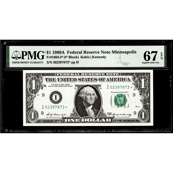 1969A $1 Federal Reserve STAR Note Minneapolis Fr.1904-I* PMG Superb Gem Unci 67EPQ