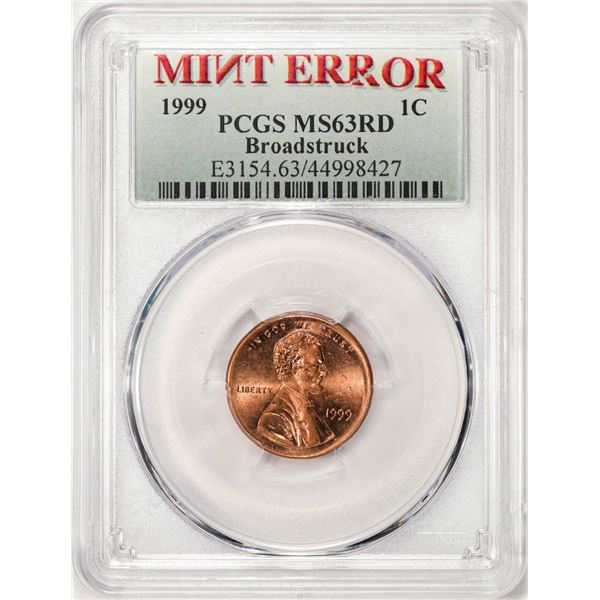1999 Lincoln Memorial Cent Coin Mint ERROR Broadstruck PCGS MS63RD