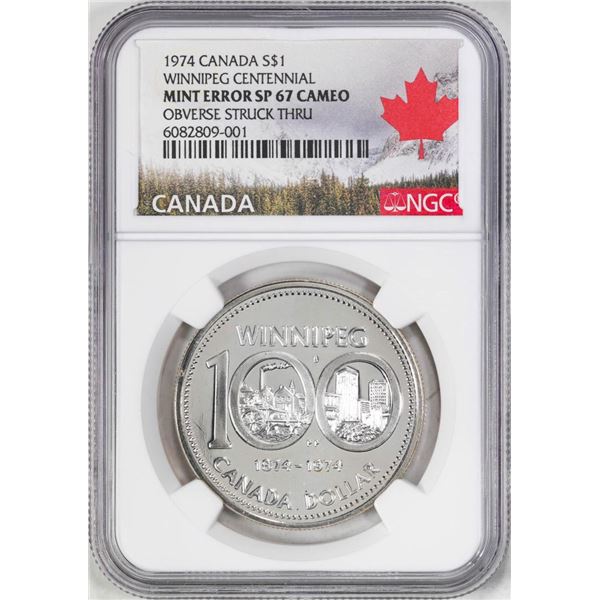 1974 Canada $1 Winnipeg Centennial Silver Dollar Coin NGC Mint Error SP67 Cameo Obverse