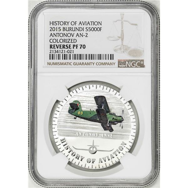 2015 Burundi 5000 Francs Aviation History Antonov AN-2 Silver Coin NGC Reverse PF70