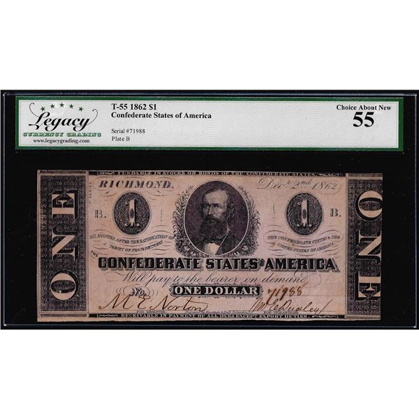 1862 $1 Confederate States of America Note T-55 Legacy Choice About New 55