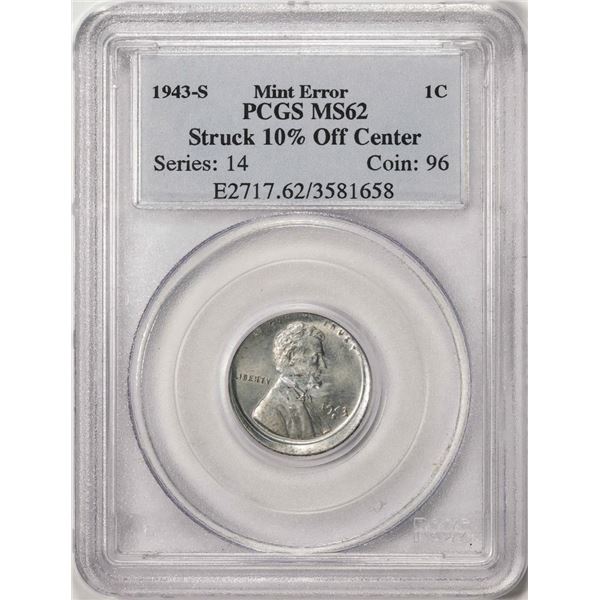 1943-S Steel Lincoln Wheat Cent Coin PCGS Mint Error Struck 10% Off Center