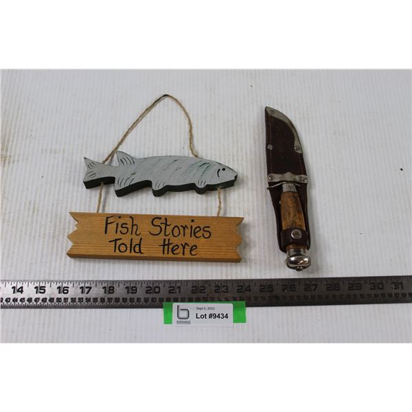 Kinfe in Sheath and Fishing Sign