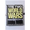 Image 2 : Non-Fiction Book -- The Two World Wars Hard Cover