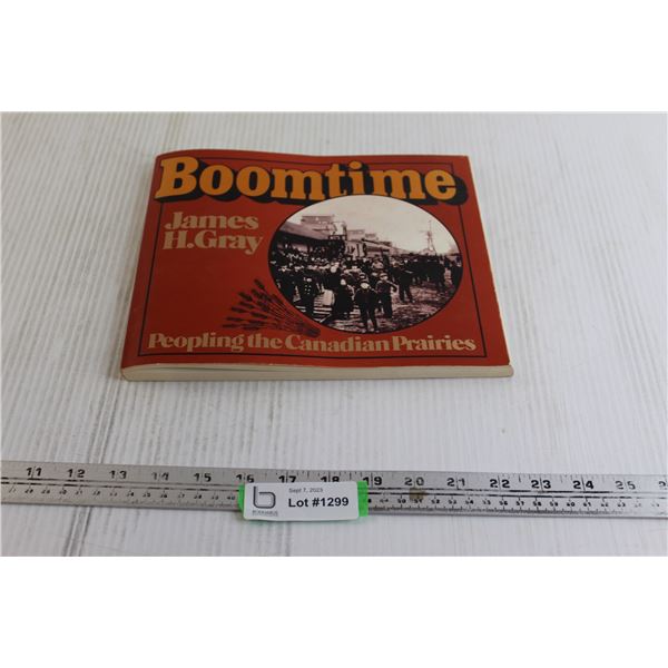 Boomtime: Peopling the Canadian Prairies Book