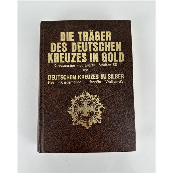 The Bearers Of The German Cross In Gold