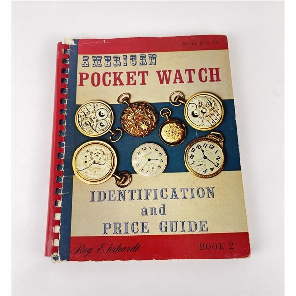 American Pocket Watch Identification Price Guide