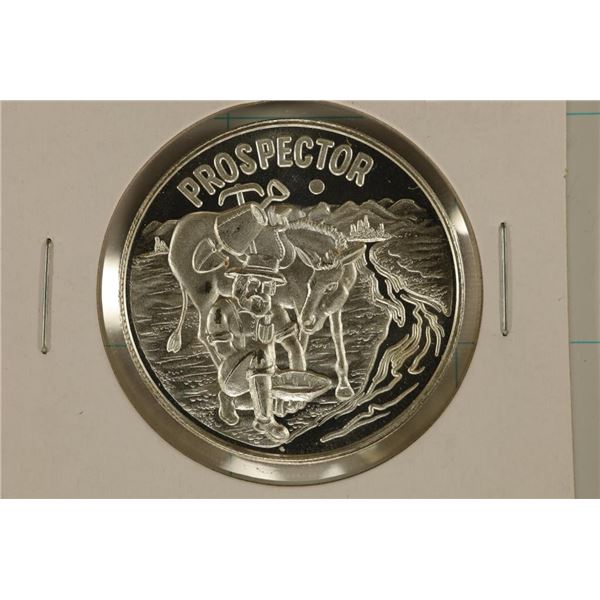 1 TROY OZ .999 FINE SILVER PF ROUND PROSPECTOR