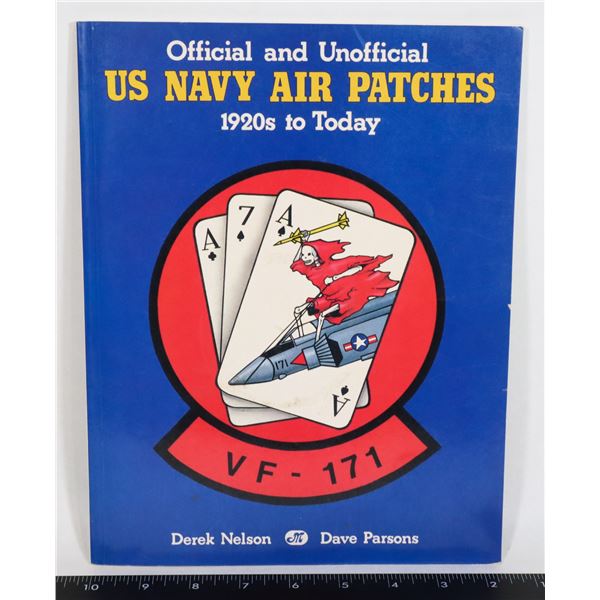 #629 US NAVY AIR PATCHES REFERENCE BOOK SOFTCOVER