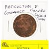 Image 1 : AGRICULTURE & COMMERCE CANADA COLONIAL TOKEN