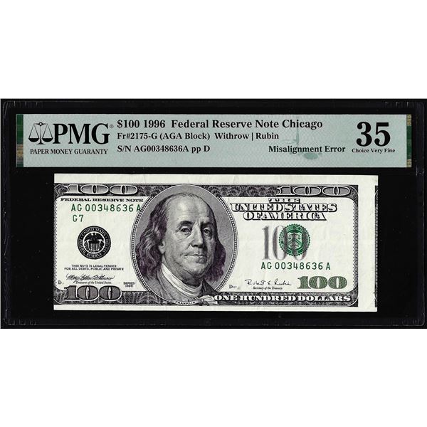1996 $100 Federal Reserve Note Misalignment Error Fr.2175-G PMG Choice Very Fine 35