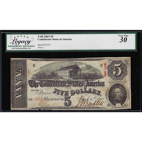 1863 $5 Confederate State of America Note T-60 Legacy Very Fine 30