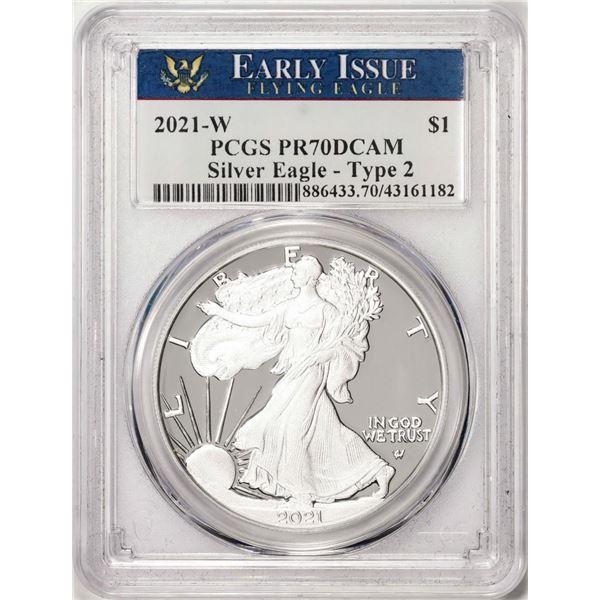 2021-W Type 2 $1 Proof American Silver Eagle Coin PCGS PR70DCAM Early Issue