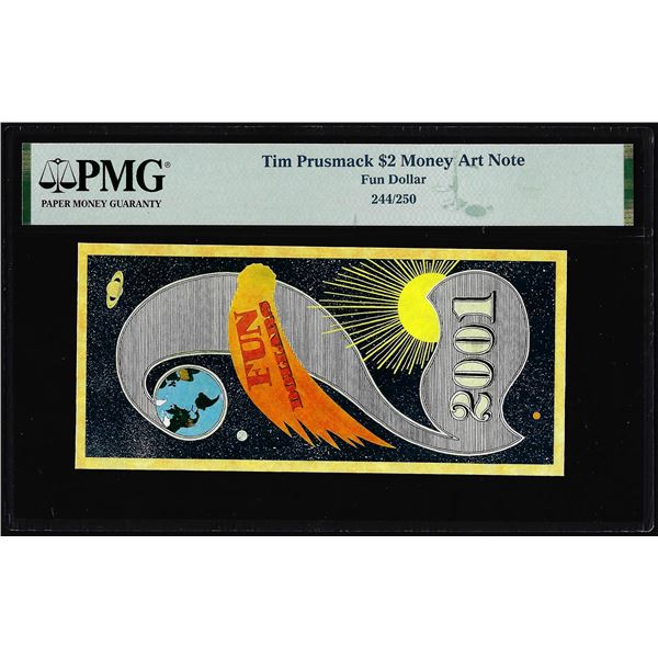 2001 $2 Tim Prusmack Money Note Fun Dollar #244/250 PMG Certified