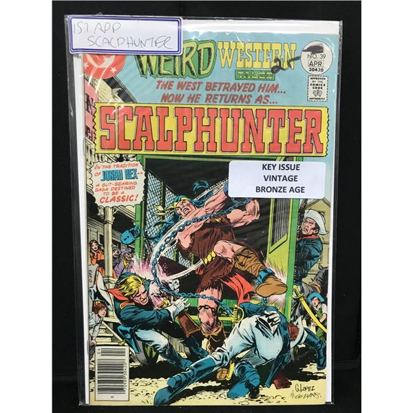 DC COMICS WEIRD WESTERN NO.39 (1ST APPEARANCE SCALHUNTER)