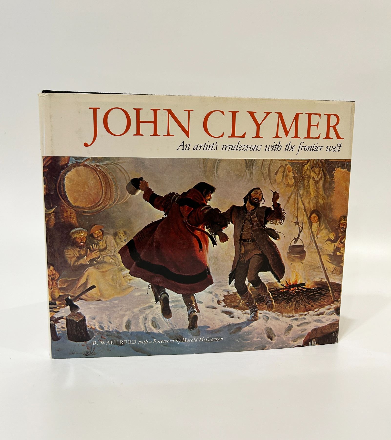John Clymer, An artist's rendezvous with the frontier west, by Walt Reed
