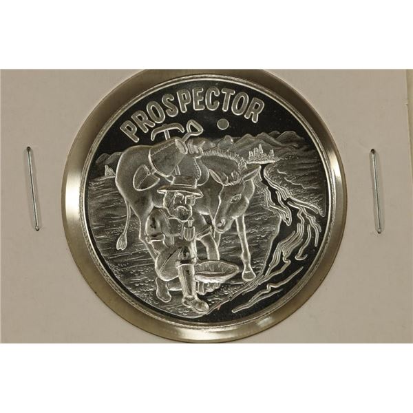 1 TROY OZ .999 FINE SILVER PF ROUND "PROSPECTOR"