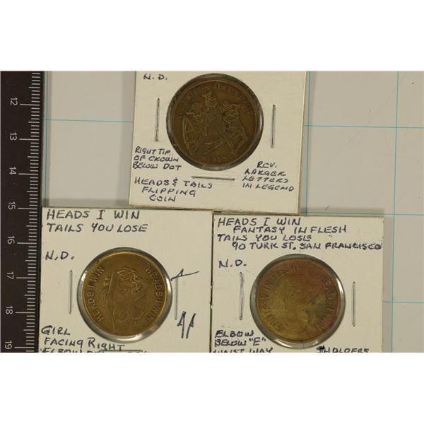 3 ADULT THEMED METAL FLIPPER TOKENS. "HEADS I WIN"