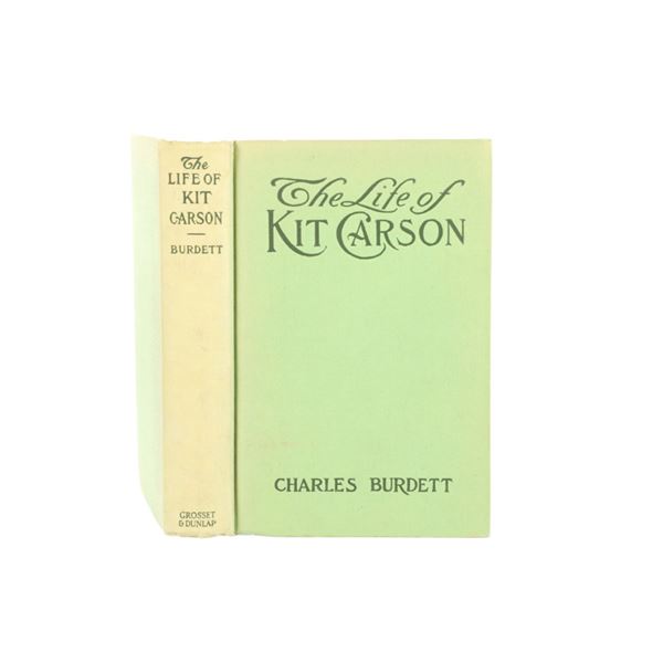 1902 Life of Kit Carson by Charles Burdett