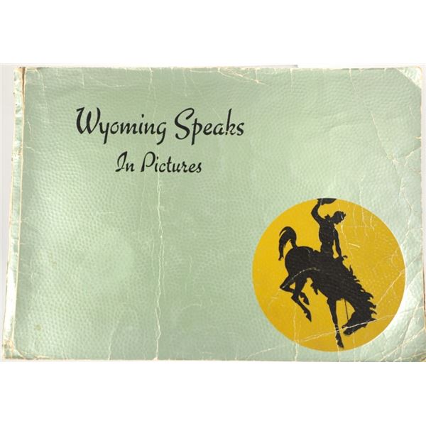1920- Wyoming Speaks in Pictures Portfolio