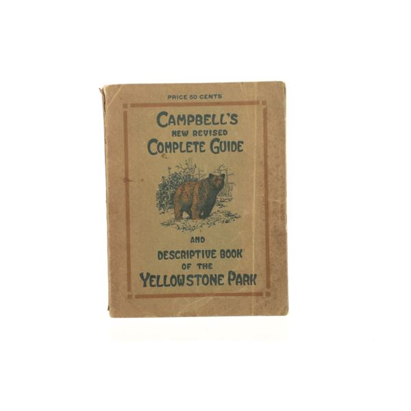  Campbell's Yellowstone National Park Guide  1913