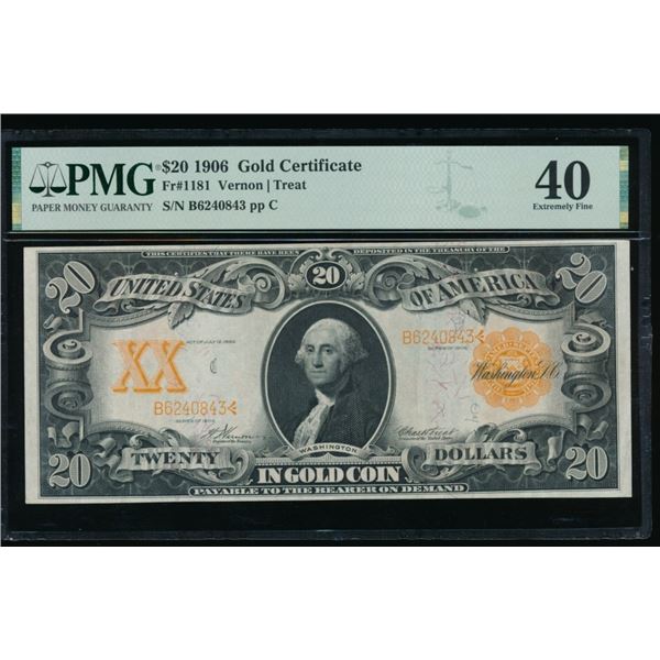 1906 $20 Gold Certificate PMG 40