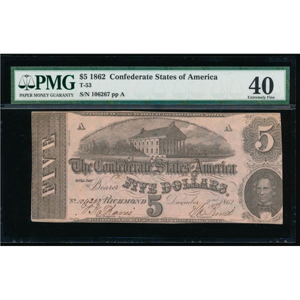 1862 $5 T-53 Confederate PMG 40