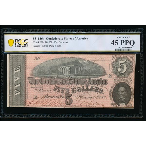 1864 $5 T-69 Confederate PCGS 45PPQ