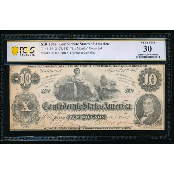 1862 $10 T-46 Confederate PCGS 30