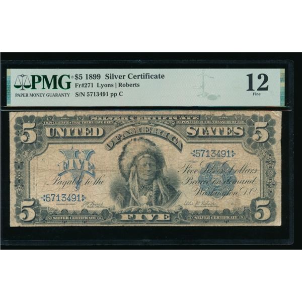 1899 $5 Chief Silver Certificate PMG 12