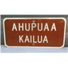 Image 1 : Ahupuaa Kailua Street Sign 24"x12"