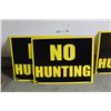 Image 2 : **(2x Bid Price) (4) Plastic "No Hunting" Signs