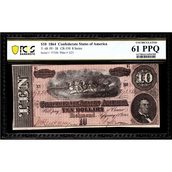 1864 $10 Confederate States of America Note T-68 PCGS Uncirculated 61PPQ