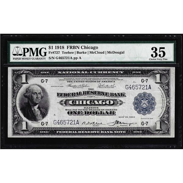 1918 $1 Federal Reserve Bank Note Chicago Fr.727 PMG Choice Very Fine 35
