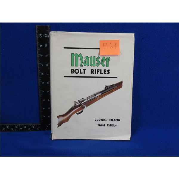 1 Book - Mauser Bolt Rifles Third Edition by Ludwig Olson