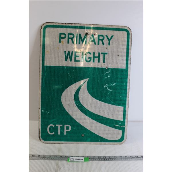 Primary Weight CTP Sign - 18  x 24 