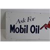 Image 2 : * Ask for Mobil Oil Tin Sign - 22" x 9"