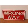 Image 1 : * Wrong Way Sign (12" x 24")