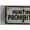 Image 2 : Hunting Prohibited Sign - 20" x 10"