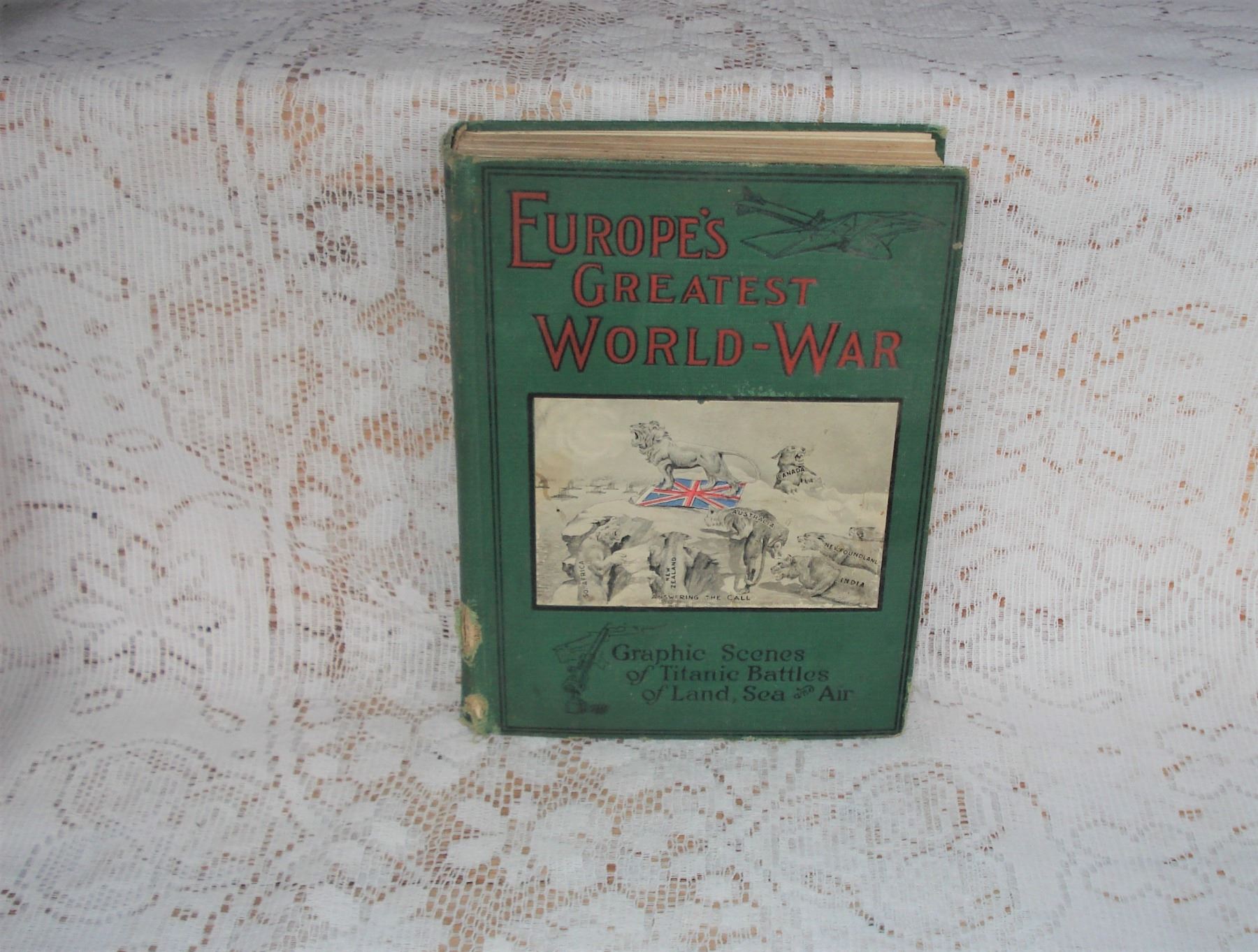 Antique World War 1 Book Europe's Greatest World War - Schmalz Auctions